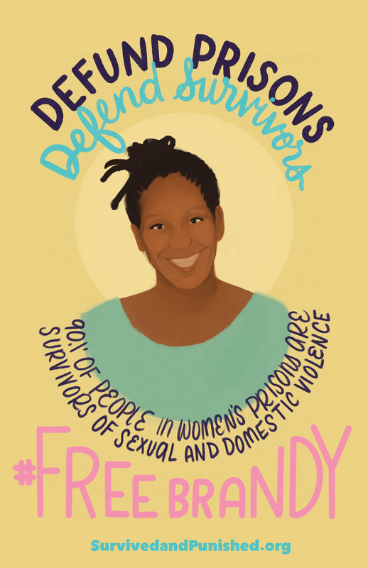 Defund Prisons, Defend Survivors | 90% of people in women's prisons are survivors of sexual and domestic violence | #FreeBrandy | SurvivedAndPunished.org